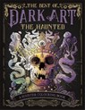 The Best of Dark Art: The Haunted - Francois (Illustrator) Gautier - 9781915751324