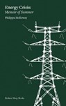 Energy Crisis - Philippa Holloway - 9781915760913