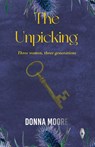 The Unpicking - Donna Moore - 9781915789051