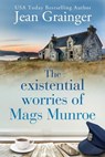 The Existential Worries of Mags Munroe - Jean Grainger - 9781915790002