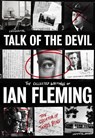 Talk of the Devil - Ian Fleming - 9781915797520