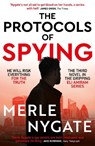 The Protocols of Spying - Merle Nygate - 9781915798480