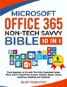 Norwood, A: Microsoft Office 365 Non-Tech Savvy Bible - Alan Norwood - 9781915825230