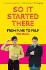 So It Started There - Nick Banks - 9781915841827