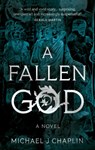 A Fallen God - Michael J Chaplin - 9781915853493