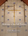 Making a Joyful Noise - Paul A. Lieber - 9781915904232