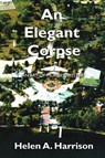 An Elegant Corpse - Helen A Harrison - 9781915904256