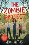 The Zombie Project - Alice Nuttall - 9781915947345