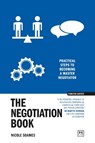 The Negotiation Book - Nicole Soames - 9781915951694