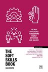 The Soft Skills Book - Dan White - 9781915951755