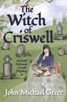 The Witch of Criswell - John Michael Greer - 9781915952707
