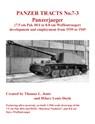 Panzer Tracts No.7-3: Panzerjager (7.5cm Pak 40/4 to 8.8cm Waffentrager) - Thomas Jentz ; Hilary Doyle - 9781915969118