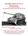 Panzer Tracts No.7-1: Panzerjager (3.7cm Tak to Pz.Sfl.Ic) - Thomas Jentz ; Hilary Doyle - 9781915969125