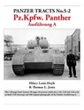 Panzer Tracts No.5-2: Pz.Kpfw. Panther Ausfuhrung A - Hilary Doyle ; Thomas Jentz - 9781915969323