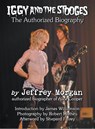 Iggy and the Stooges - Jeffrey Morgan - 9781915975041