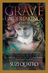 Grave Undertakings - Suzi Quatro - 9781915975119