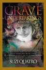 Grave Undertakings - Suzi Quatro - 9781915975119