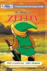 The Legend of Zelda (NES Classic) Strategy Guide Book (Full Color Premium Hardback): 100% Unofficial - 100% Helpful Walkthrough - Alpha Strategy Guides - 9781915980168
