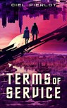 Terms of Service - Ciel Pierlot - 9781915998309