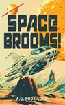 Space Brooms! - A.G. Rodriguez - 9781915998507