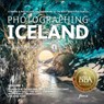 Photographing Iceland Volume 1 - James Rushforth - 9781916014558