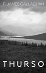 Thurso - P James Callaghan - 9781916016507
