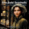 She Sold Seashells ...and dragons - Wolfgang Grulke - 9781916039452