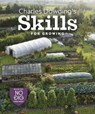 Charles Dowding's Skills For Growing - Charles Dowding - 9781916092044