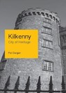 Kilkenny - Pat Dargan - 9781916137516