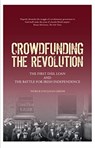 Crowdfunding the Revolution - Patrick O'Sullivan Greene - 9781916137585