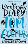 The Lockdown Diary of Tom Cooper - Spencer Brown - 9781916152656