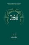 Pelham Grenville Wodehouse: Volume 2: "Mid-Season Form" - Paul Kent - 9781916190863