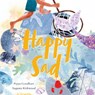 Happy Sad - Pippa Goodhart - 9781916205420