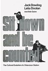 Sit Down And Be Counted: The Cultural Evolution of a Television Station - Lelia Doolan - 9781916313712