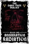 Annihilation Radiation - BARNARD-SMITH,  Caroline ; Adams, Nick ; Green, S.O. ; Bateman, Richard - 9781916325869