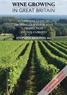 Wine Growing In Great Britain - 2nd Edition - Skelton Stephen Skelton - 9781916329607