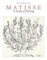 Matisse and the Joy of Drawing - Christopher Lloyd - 9781916347441