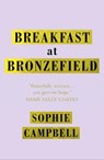 Breakfast at Bronzefield - Sophie Campbell - 9781916350601