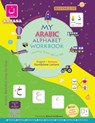 Bahasa Version My Arabic Alphabet Workbook - Journey from Alif to Yaa - Rahmah Bint Rasiman - 9781916363960