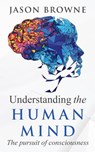 Understanding the Human Mind - Jason Browne - 9781916397057