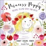 Princess Poppy - Janey Louise Jones - 9781916448414