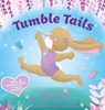 Tumble Tails - Beth Thompson - 9781916468030