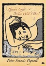 Dearest Lord, When Will I Die? - Peter Francis Pegnall - 9781916480612