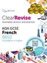 ClearRevise AQA GCSE French 8652 - PG Online Ltd - 9781916518001