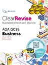 ClearRevise AQA GCSE Business 8132 - PG Online Ltd - 9781916518117