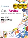 ClearRevise AQA GCSE Business 8132 - PG Online Ltd - 9781916518117