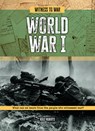 World War I: What Can We Learn from the People Who Witnessed War? - Kelly Roberts - 9781916526914