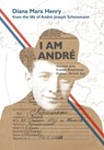 I Am Andre - Diana Mara Henry - 9781916556560