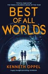 Best of All Worlds (The Times Children's Book of the Year 2025) - Kenneth Oppel - 9781916558434
