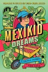Mexikid Dreams: A Graphic Memoir - Pedro Martin - 9781916558755